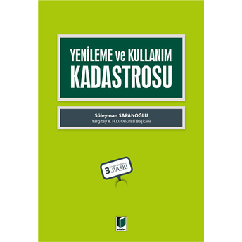 Yenileme Ve Kullanım Kadastrosu Süleyman Sapanoğlu