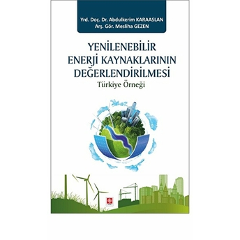 Yenilenebilir Enerji Kaynaklarının Değerlendirilmesi