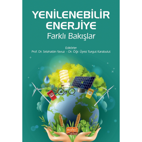 Yenilenebilir Enerjiye Farklı Bakışlar