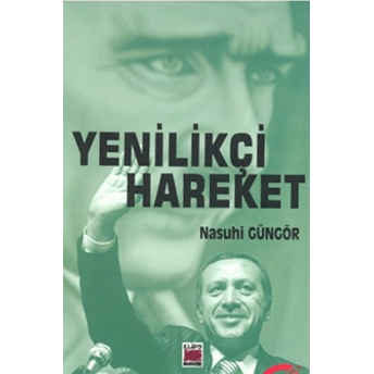 Yenilikçi Hareket Nasuhi Güngör