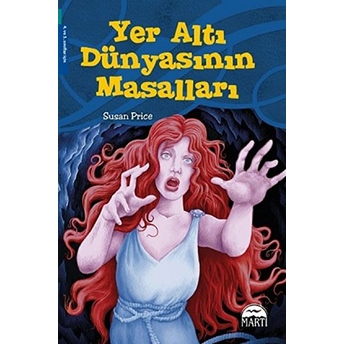 Yer Altı Dünyasının Masalları (4. Ve 5. Sınıflar Için) Susan Price