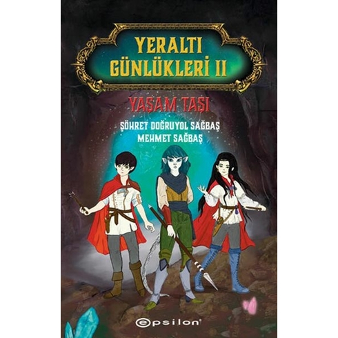 Yeraltı Günlükleri Iı Yaşam Taşı Şöhret Doğruyol Sağbaş, Mehmet Sağbaş