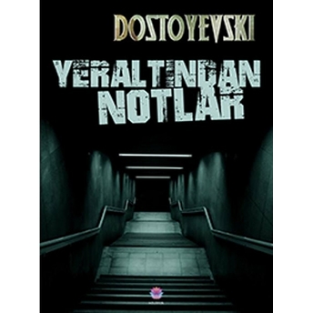 Yeraltından Notlar