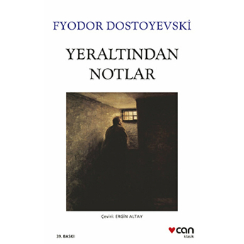 Yeraltından Notlar - Beyaz Kapak Fyodor Mihayloviç Dostoyevski