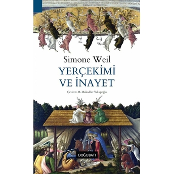 Yerçekimi Ve Inayet Simone Weil