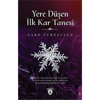 Yere Düşen Ilk Kar Tanesi Sarp Yurtseven