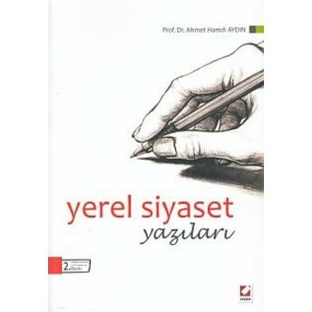 Yerel Siyaset Yazıları Ahmet Hamdi Aydın