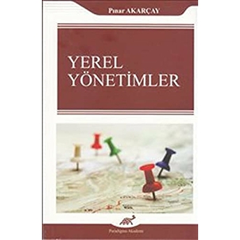 Yerel Yönetimler Pınar Akarçay