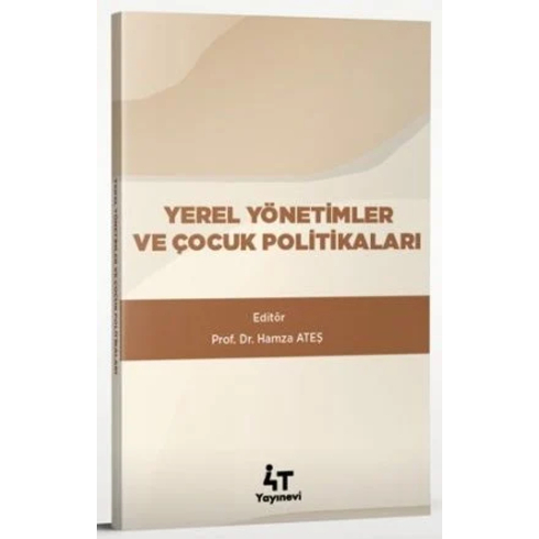 Yerel Yönetimler Ve Çocuk Politikaları Hamza Ateş