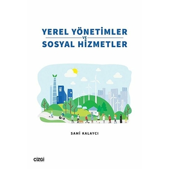 Yerel Yönetimler Ve Sosyal Hizmetler Kolektif