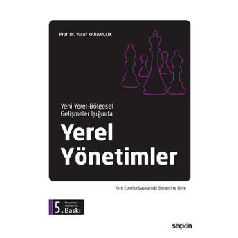 Yerel Yönetimler Yusuf Karakılçık