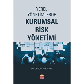 Yerel Yönetimlerde Kurumsal Risk Yönetimi