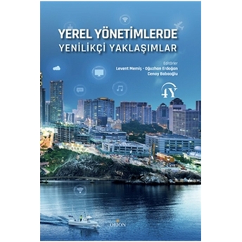 Yerel Yönetimlerde Yenilikçi Yaklaşımlar Cenay Babaoğlu