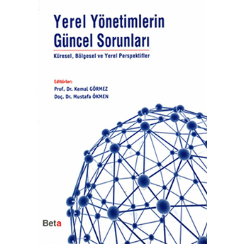 Yerel Yönetimlerin Güncel Sorunları Kemal Görmez