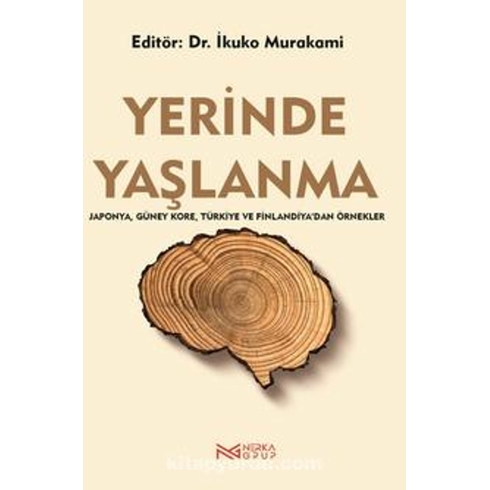 Yerinde Yaşlanma Ikuko Murakami