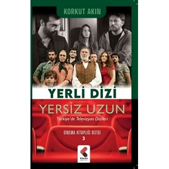 Yerli Dizi Yersiz Uzun Korkut Akın