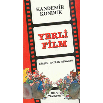 Yerli Film Kandemir Konduk