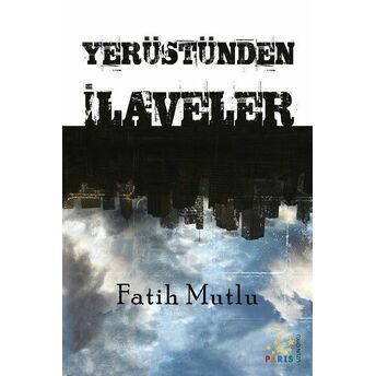 Yerüstünden Ilaveler Fatih Mutlu