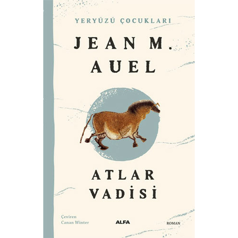 Yeryüzü Çocukları 2 Atlar Vadisi - Jean M. Auel