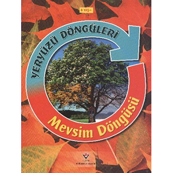 Yeryüzü Döngüleri - Hayvanların Yaşam Döngüsü Cheryl Jakab