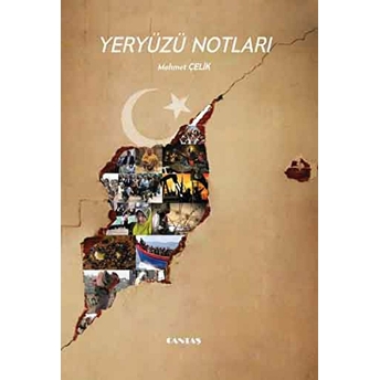 Yeryüzü Notları Mehmet Çelik