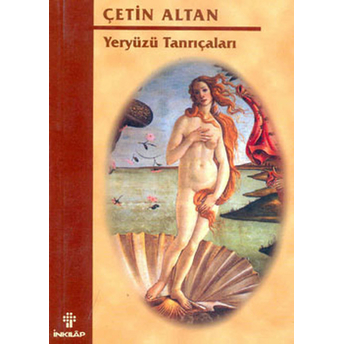 Yeryüzü Tanrıçaları Çetin Altan