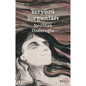 Yeryüzü Yorgunları Neslihan Önderoğlu