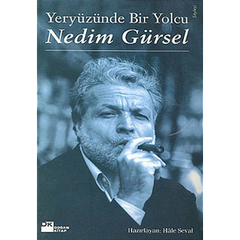 Yeryüzünde Bir Yolcu Nedim Gürsel Hale Seval