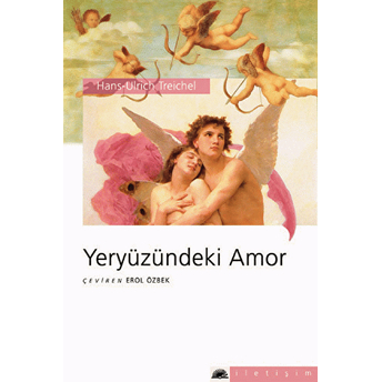 Yeryüzündeki Amor Hans Ulrich Treichel