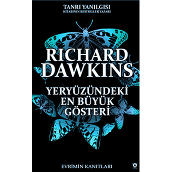 Yeryüzündeki En Büyük Gösteri Richard Dawkins