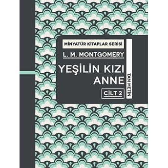 Yeşilin Kızı Anne – Cilt 2 - L. M. Montgomery