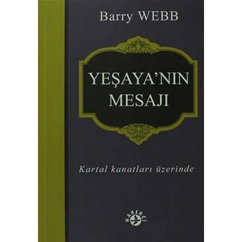 Yeşaya’nın Mesajı Barry Webb