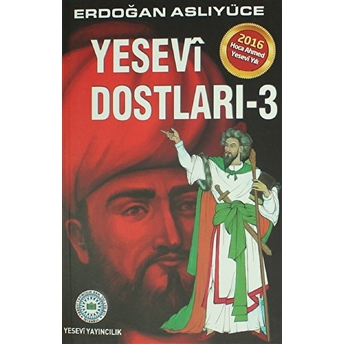 Yesevi Dostları 3