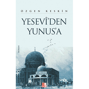 Yesevi'den Yunus'a Özgen Keskin