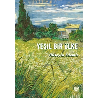 Yeşil Bir Ülke Hüseyin Edemir