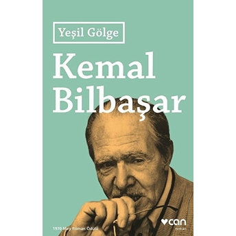 Yeşil Gölge Kemal Bilbaşar