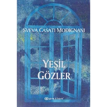 Yeşil Gözler Sveva Casati Modignani