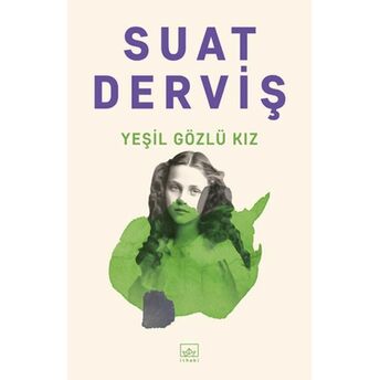 Yeşil Gözlü Kız Suat Derviş