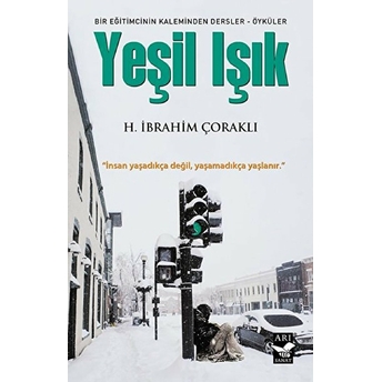 Yeşil Işık - H. Ibrahim Çoraklı