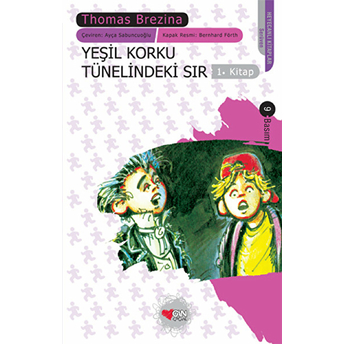 Yeşil Korku Tünelindeki Sır Sevimli Canavarlar 1. Kitap 9-12 Yaş-Thomas Brezina