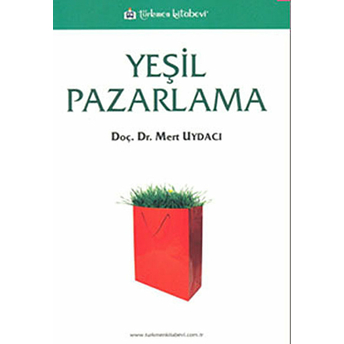 Yeşil Pazarlama - Mert Uydacı