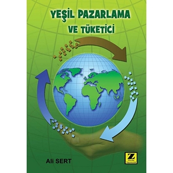 Yeşil Pazarlama Ve Tüketici Ali Sert