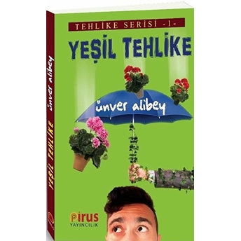 Yeşil Tehlike - Tehlike Serisi 1