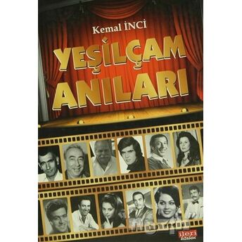 Yeşilçam Anıları Kemal Inci