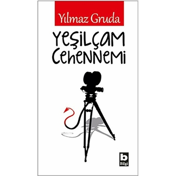 Yeşilçam Cehennemi Yılmaz Gruda