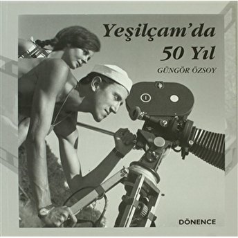 Yeşilçam’da 50 Yıl