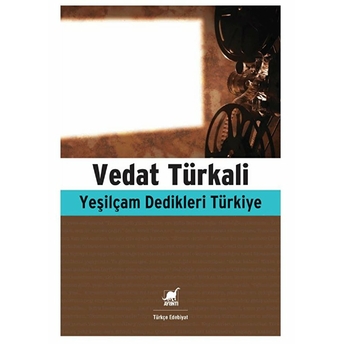 Yeşilçam Dedikleri Türkiye Vedat Türkali