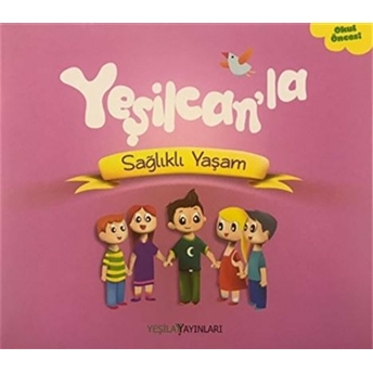 Yeşilcan'la Sağlıklı Yaşam