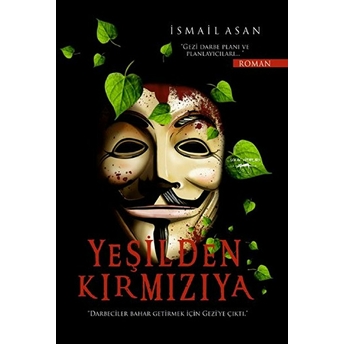 Yeşilden Kırmızıya Ismail Asan