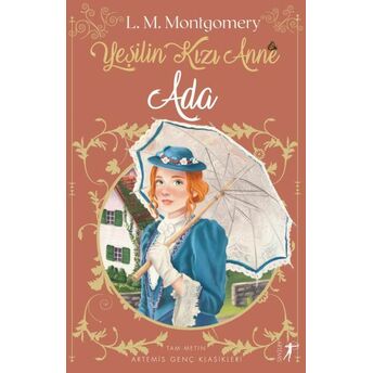 Yeşilin Kızı Anne 3 - Ada L. M. Montgomery